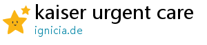 kaiser urgent care